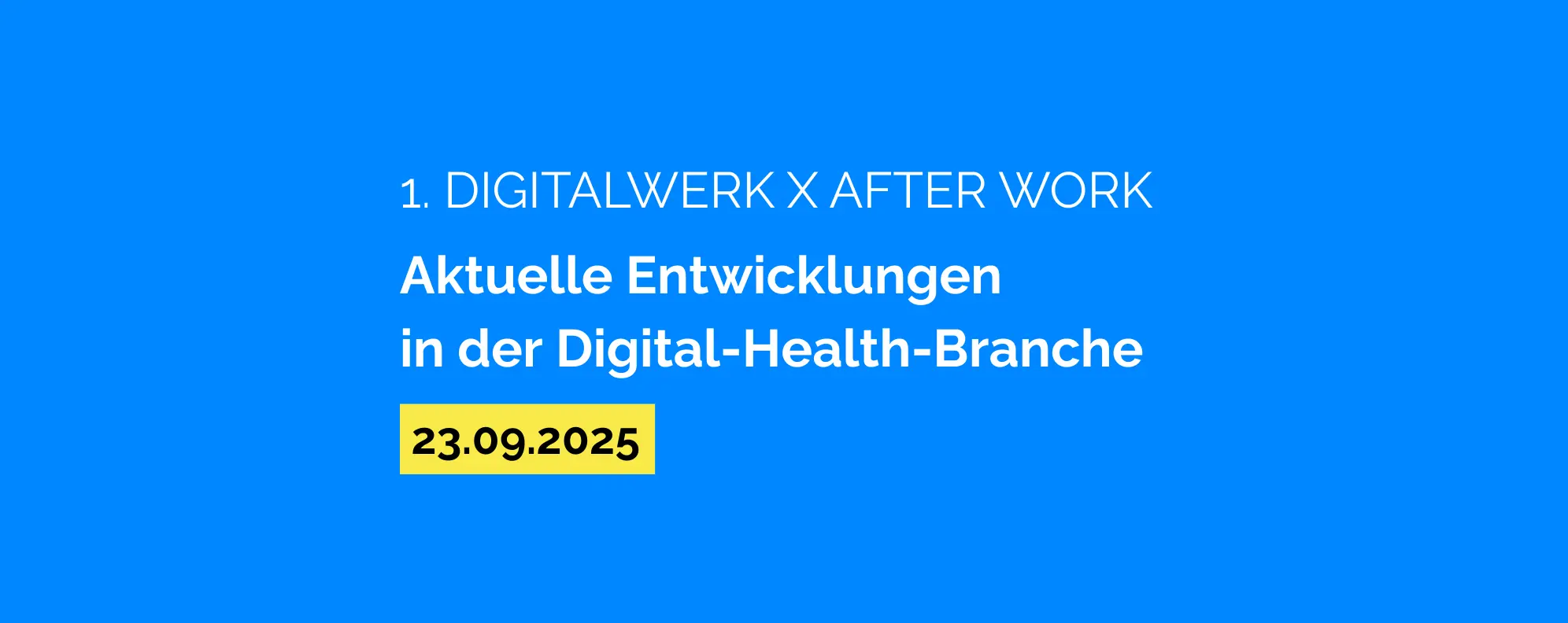 1. Digitalwerk x After Work